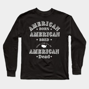 Patriotic All American Long Sleeve T-Shirt